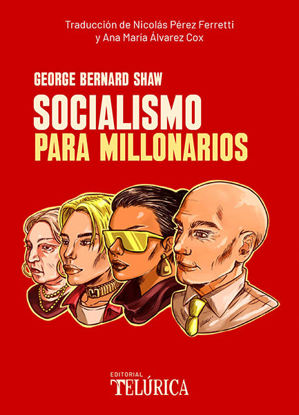SOCIALISMO PARA MILLONARIOS - George Bernard Shaw
