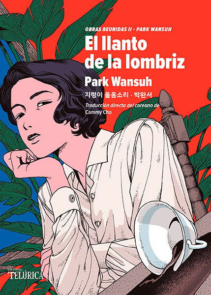 EL LLANTO DE LA LOMBRIZ - Park Wansuh